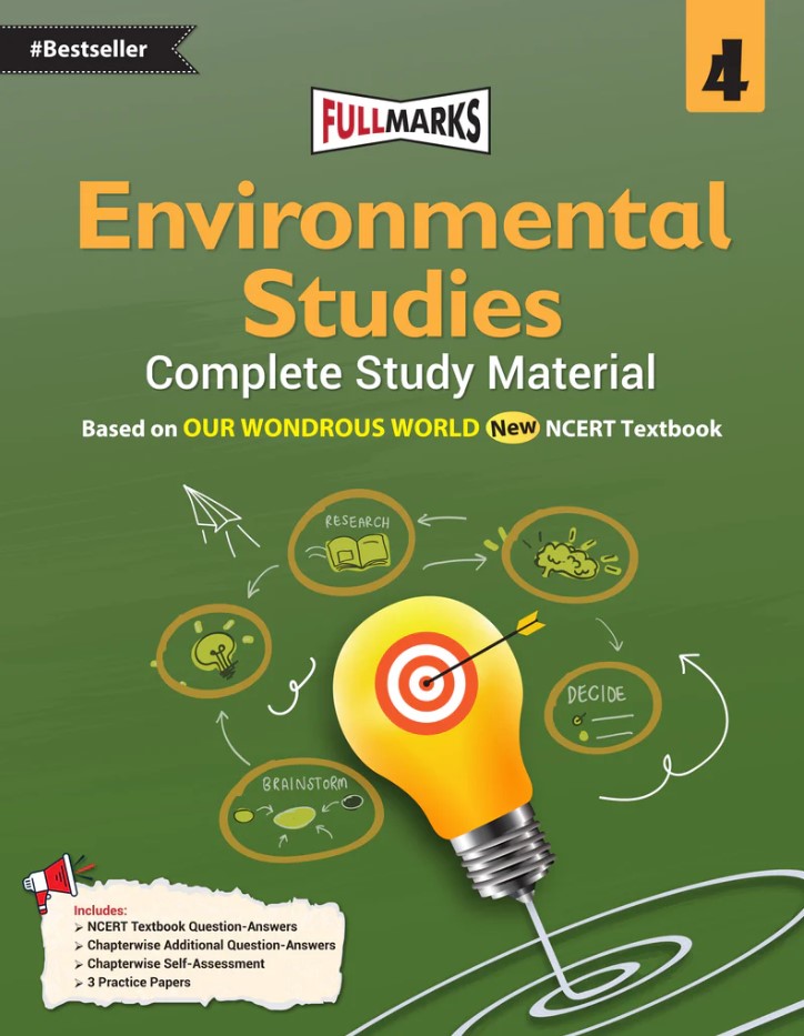 Full Marks Environmental Studies Complete Study Material Class 4 | Based on OUR WONDROUS WORLD New NCERT Textbook and CBSE Syllabus